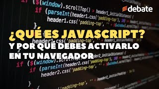 Mejora tu Internet Qué es JavaScript y por qué debes activarlo en tu navegador [upl. by Lesly]