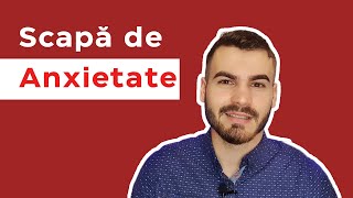 Anxietate Generalizată  Scapă de Anxietate  Vindecă Anxietatea  Simptome și Soluții [upl. by Nohtanhoj]