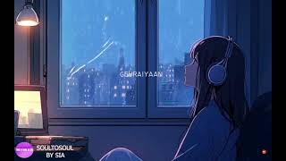 Gehraiyaan Title Track audio  Soul to soul by sia [upl. by Moneta583]