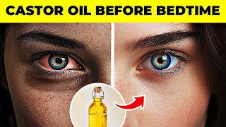 Use Castor Oil Before Going To Sleep And WATCH What Happens [upl. by Nore]