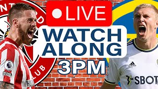 BRENTFORD VS LEEDS UNITED LIVE WITH ANALYSIS [upl. by Ellemaj331]