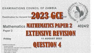 2023 GCE MATHEMATICS PAPER 2 QUESTION 4 [upl. by Ahsaz]