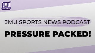 Whos Under The Most Pressure Going into JMU Football Season  JMU Sports News Podcast [upl. by Aneel949]