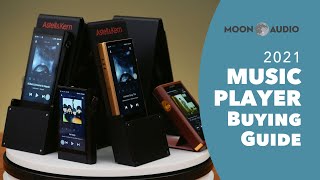 Best Music Players Digital Audio Players DAPs of 2021  Moon Audio [upl. by Acisseg319]