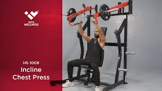 Target Your Chest Muscles Using HS 1008 Incline Chest Press by Into WellnessRealleader USA [upl. by Ennaecarg]