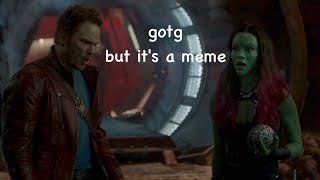 guardians of the galaxy but its a meme [upl. by Ethbun]