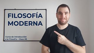 INTRODUCCIÓN A LA FILOSOFÍA  Clase 9 Filosofía Moderna racionalismo y empirismo [upl. by Rilda598]