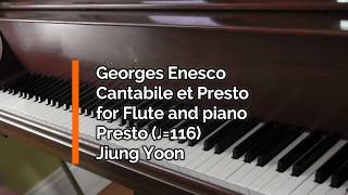 Piano Part  Enesco Cantabile et Presto for Flute and Piano Presto ♩116 [upl. by Einahpehs]