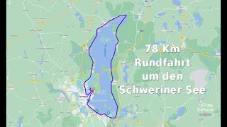 Einmal um den Schweriner See mit dem Fahrrad 78 Km Fahrradtour um den Schweriner See [upl. by Aslin]