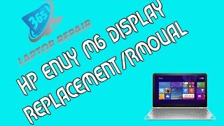 HP Envy x360 M6W Touch Screen DisplayLCD TeardownReplacement by 365 [upl. by Angi393]