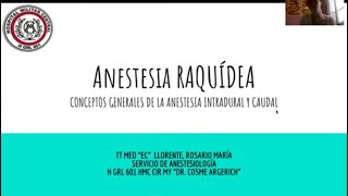 Anestesia Raquídea Intradural y Caudal  Llorente PARTE 1 [upl. by Olgnaed748]