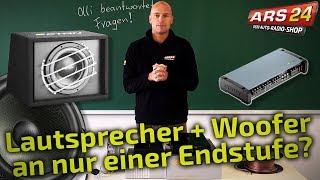 Lautsprecher und Subwoofer an einer Endstufe Geht das  Tutorial  ARS24 [upl. by Duquette]