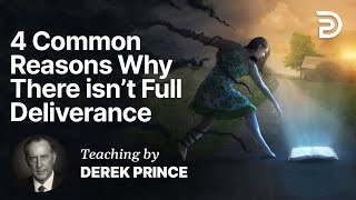 Deliverance and Demonology  Part 12  Four Common Reasons Why Full Deliverance Is Not Obtained 62 [upl. by Orabelle]