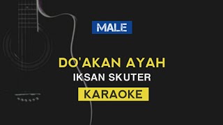 Doakan Ayah  Iksan Skuter Karaoke Akustik [upl. by Avevoneg320]