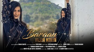 Maza Dalta Shpa Oka  O Baley Baley Rupai Dabaley  Baran  Heer Khan 2024  Official Music Video 4K [upl. by Assirak]