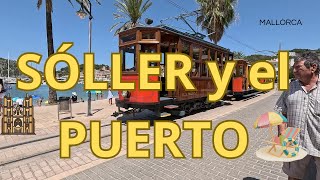 Paseo por el PUERTO DE SOLLER Y SÓLLERMallorca en 4K [upl. by Suoivart427]