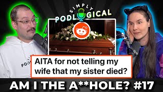 Am I the Ahole 17  SimplyPodLogical 160 [upl. by Aelahs]