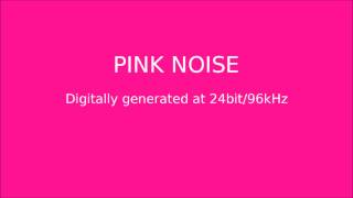 Pink Noise HQ Audio [upl. by Giardap]