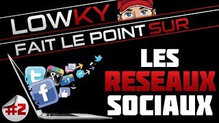 LowKy fait le point sur les Réseaux Sociaux 2 Humiliation Solitude Virtuel [upl. by Oirram994]