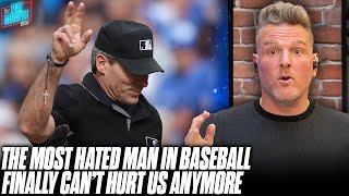 quotThe Most Hated Man In Baseballquot Umpire Angel Hernandez Retiring From MLB  Pat McAfee Reacts [upl. by Hajar]