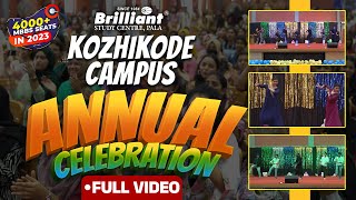 Brilliant Kozhikode Campus Annual Day Celebration  Full Video [upl. by Roper]