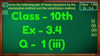 Class  10th Ex  34 Q1 iii Maths Pair of Linear Equations in Two Variables NCERT CBSE [upl. by Motch]