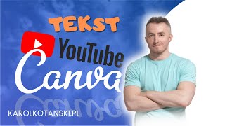 Jak robić animacje tekstów do filmów na Youtube w CANVA [upl. by Burra]