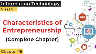 Characteristics of Entrepreneurship IT Class 9 CBSE  Entrepreneurial Skills Class 9 IT 402 [upl. by Nuriel448]