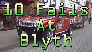 10 fails at Blyth [upl. by Acired315]