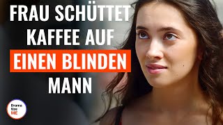 Frau schüttet Kaffee auf einen blinden Mann  DramatizeMeDeutsch [upl. by Anowahs]