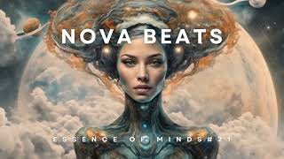 Nova BeatsEssence of Minds 21 Melodic TechnoHouse amp Progressive House DJ Mix [upl. by Ettelrats]