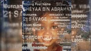 21 Savage  American Dream Full Album [upl. by Adnilahs]