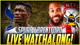 LIVE SPURS V BRENTFORD WATCHALONG  OPENING PREMIER LEAGUE GAME  FootballHeritageTV [upl. by Marika725]