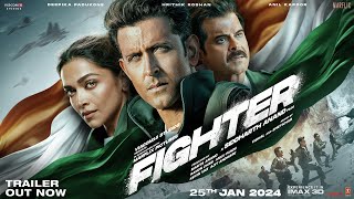 Fighter Official Trailer  Hrithik Roshan Deepika Padukone Anil Kapoor Siddharth Anand  25th Jan [upl. by Ahsenot]