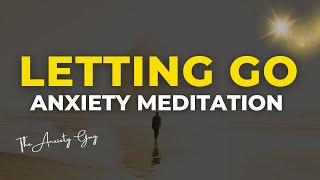 Guided Meditation For Anxiety  SURRENDER SESSION  Letting Go [upl. by Enohpets]