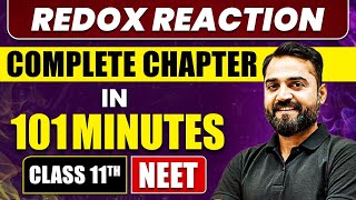 REDOX REACTIONS IN 101 Minutes  Full Chapter Revision  Class 11 NEET [upl. by Marj]