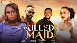 WHO KILLED THE MAIDNEW MOVIEIFEDI SHARONCHIBUIKEM DARLIGHTONLATEST NIGERIAN MOVIE 2023 [upl. by Adnyc]