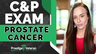 What to Expect in a Prostate Cancer CampP Exam  VA Disability [upl. by Joelle58]