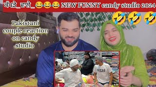 Pakistani reaction on ਕੱਪੜੇ ਵਾਲੇ 😂😂😂😂 NEW FUNNY candy studio 2024 [upl. by Gabler362]