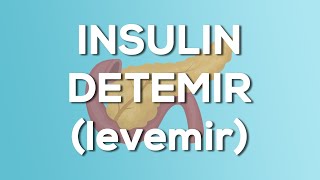 Insulin Detemir Levemir Nursing Drug Card Simplified  Pharmacology [upl. by Jud]