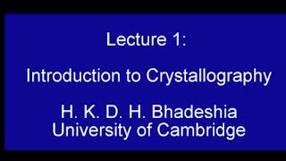 Introduction to Crystallography 2015 [upl. by Ojytteb173]