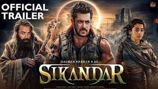 SIKANDAR  Trailer  Salman Khan  Rashmika Mandanna  Amitabh Bachchan  AR Murugadoss In Cinemas [upl. by Fennessy]