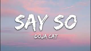 Doja Cat  Say So Lyrics [upl. by Ortensia]