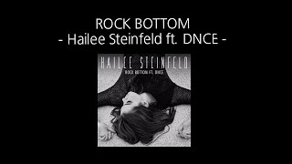 Lyrics  Vietsub­ Rock Bottom  Hailee Steinfeld ft DNCE [upl. by Mabel572]