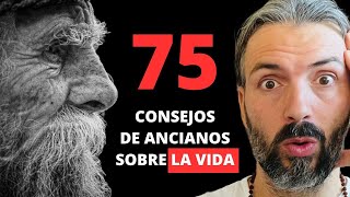 ¡75 Reflexiones de sabios ancianos para aplicar a nuestra VIDA [upl. by Nedah]