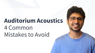 Auditorium Acoustics 4 Common Mistakes to Avoid while designing an auditorium [upl. by Horsey]