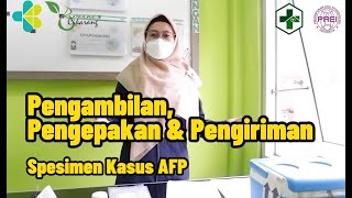 Pengambilan Pengepakan amp Pengiriman Spesimen Kasus AFP [upl. by Nannaihr]