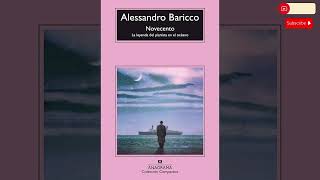 Novecento  Alessandro Baricco [upl. by Yelwar]