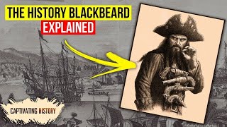 The Life Of Edward Teach aka Blackbeard  The Merciless Pirate [upl. by Aryn]