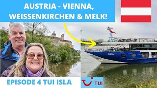 Episode 4 TUI Isla River Cruise Vlogs  Exploring Austria  Vienna Weissenkirchen and Melk [upl. by Nilyahs]